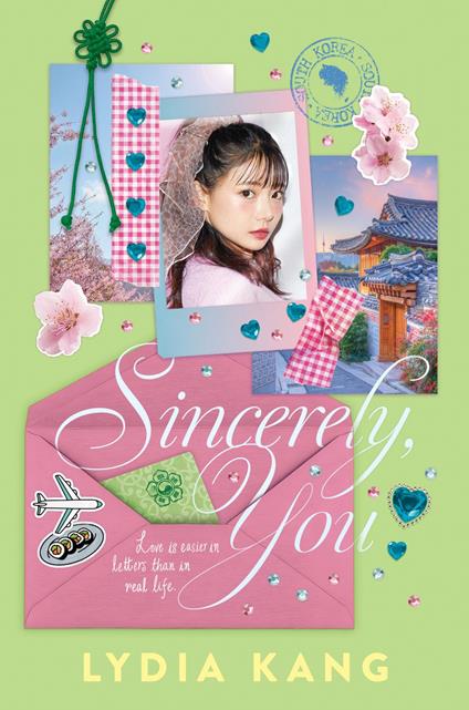 Sincerely, You - Lydia Kang - ebook