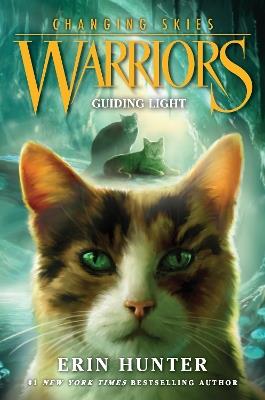 Warriors: Changing Skies #4: Guiding Light - Erin Hunter - cover
