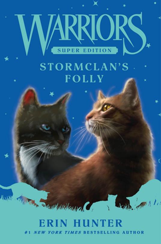 Warriors Super Edition: StormClan's Folly - Erin Hunter - ebook