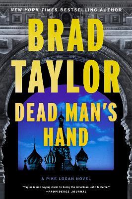 Dead Man's Hand: A Pike Logan Novel - Brad Taylor - cover