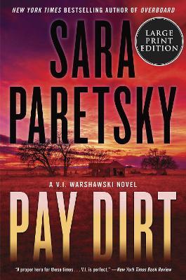 Pay Dirt: A V.I. Warshawski Novel - Sara Paretsky - cover