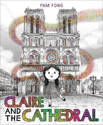 Claire and the Cathedral - Pam Fong - cover