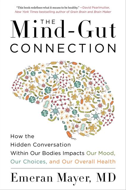 The Mind-Gut-Immune Connection