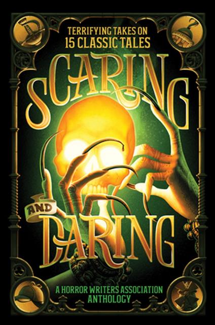 Scaring and Daring - Horror Writers Association - ebook