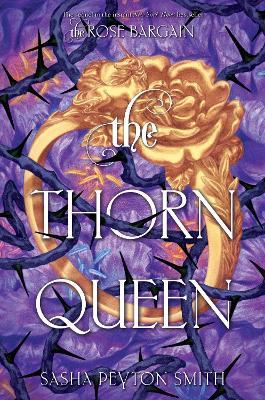 The Thorn Queen - Sasha Peyton Smith - cover