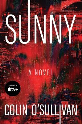 Sunny: A Novel - Colin O'Sullivan - cover