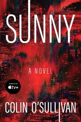Sunny: A Novel - Colin O'Sullivan - cover