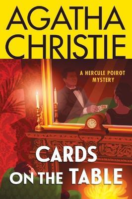 Cards on the Table: A Hercule Poirot Mystery: The Official Authorized Edition - Agatha Christie - cover