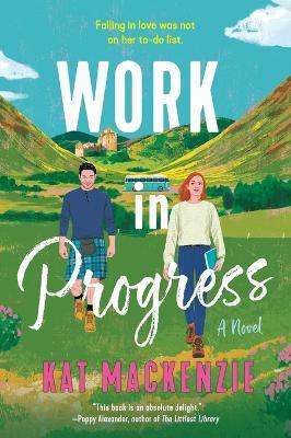 Work in Progress: A Novel - Kat Mackenzie - cover