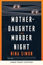 Mother-Daughter Murder Night: A Novel LP