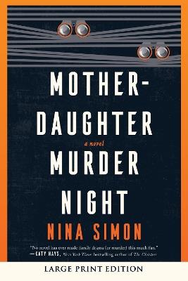 Mother-Daughter Murder Night: A Novel LP - Nina Simon - cover