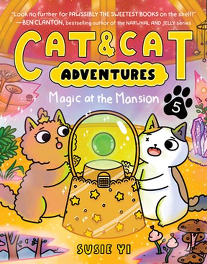 Cat & Cat Adventures: Magic at the Mansion - Susie Yi - ebook