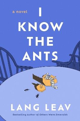 I Know the Ants - Lang Leav - cover