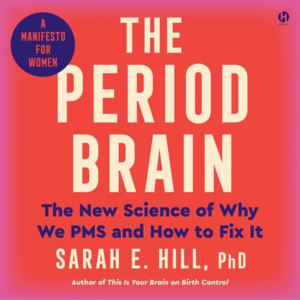 The Period Brain
