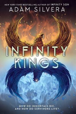 Infinity Kings Intl/E - Adam Silvera - cover