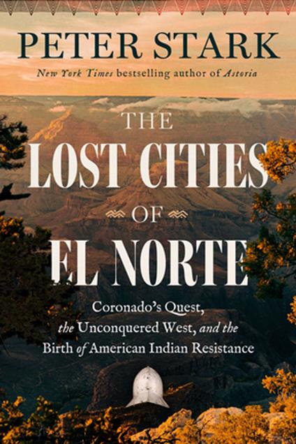 The Lost Cities of El Norte