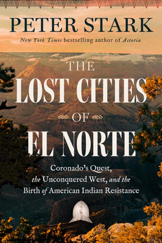 The Lost Cities of El Norte