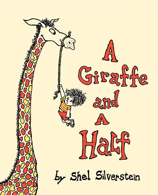 A Giraffe and a Half - Shel Silverstein - ebook