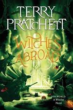 Witches Abroad: A Discworld Novel