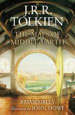 The Maps of Middle-Earth: The Essential Maps of J.R.R. Tolkien's Fantasy Realm from N?menor and Beleriand to Wilderland and Middle-Earth