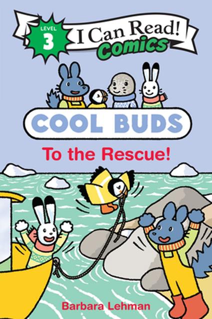 Cool Buds: To the Rescue! - Barbara Lehman - ebook