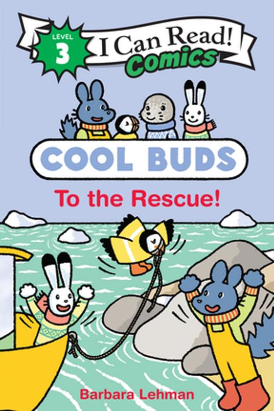 Cool Buds: To the Rescue! - Barbara Lehman - ebook