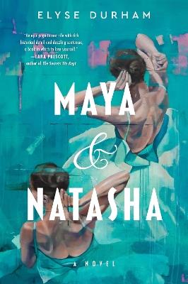 Maya & Natasha - Elyse Durham - cover