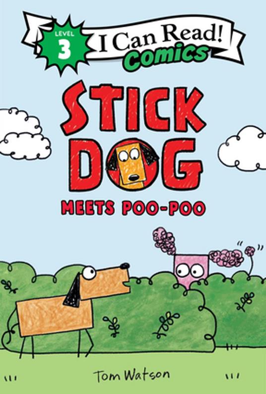 Stick Dog Meets Poo-Poo - Tom Watson - ebook