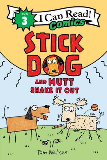 Stick Dog and Mutt Shake It Out - Tom Watson - ebook
