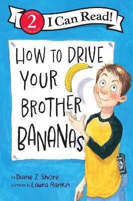 How to Drive Your Brother Bananas - Diane Z. Shore - cover