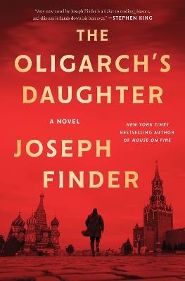 The Oligarch's Daughter - Joseph Finder - cover