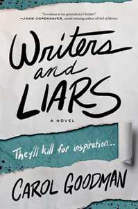 Ebook Writers and Liars Carol Goodman