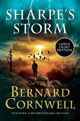 Sharpe's Storm: Richard Sharpe and the Invasion of Southern France, 1813 - Bernard Cornwell - cover