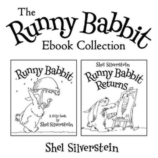 Runny Babbit and Runny Babbit Returns: The Runny Babbitook Collection - Shel Silverstein - ebook