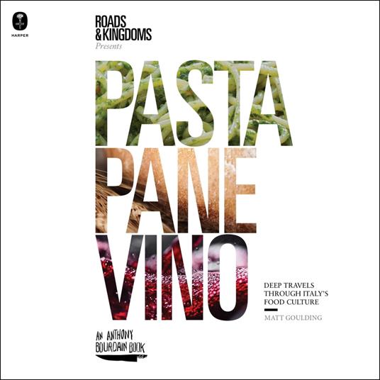 Pasta, Pane, Vino