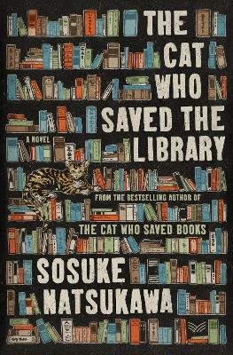 The Cat Who Saved the Library - Sosuke Natsukawa - cover