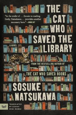 The Cat Who Saved the Library - Sosuke Natsukawa - cover