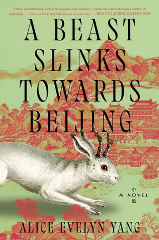 A Beast Slinks Towards Beijing
