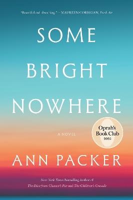 Some Bright Nowhere - Ann Packer - cover