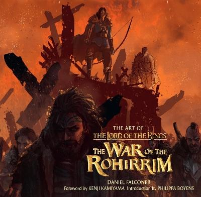 The Art of the Lord of the Rings: The War of the Rohirrim - Daniel Falconer - cover