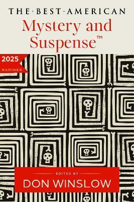 The Best American Mystery and Suspense 2025 - Don Winslow,Steph Cha - cover