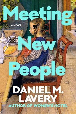 Meeting New People - Daniel M Lavery - cover