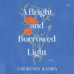 A Bright and Borrowed Light