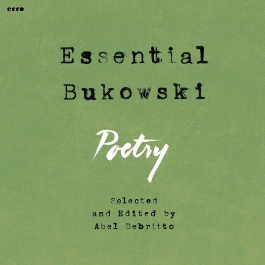 Essential Bukowski