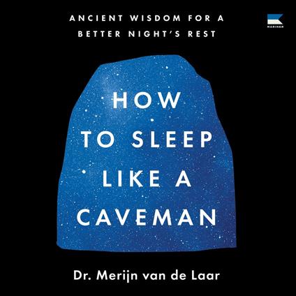 How to Sleep Like a Caveman