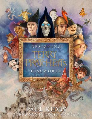 Designing Terry Pratchett's Discworld - Paul Kidby - cover