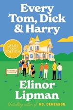Every Tom, Dick & Harry