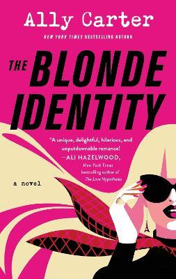 The Blonde Identity - Ally Carter - cover