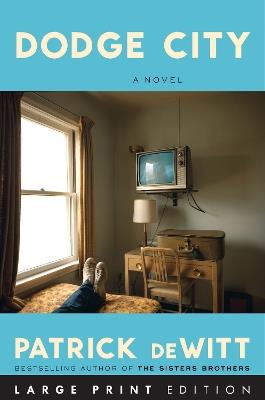 Dodge City - Patrick DeWitt - cover