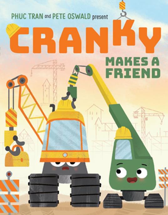 Cranky Makes a Friend - Phuc Tran,Pete Oswald - ebook